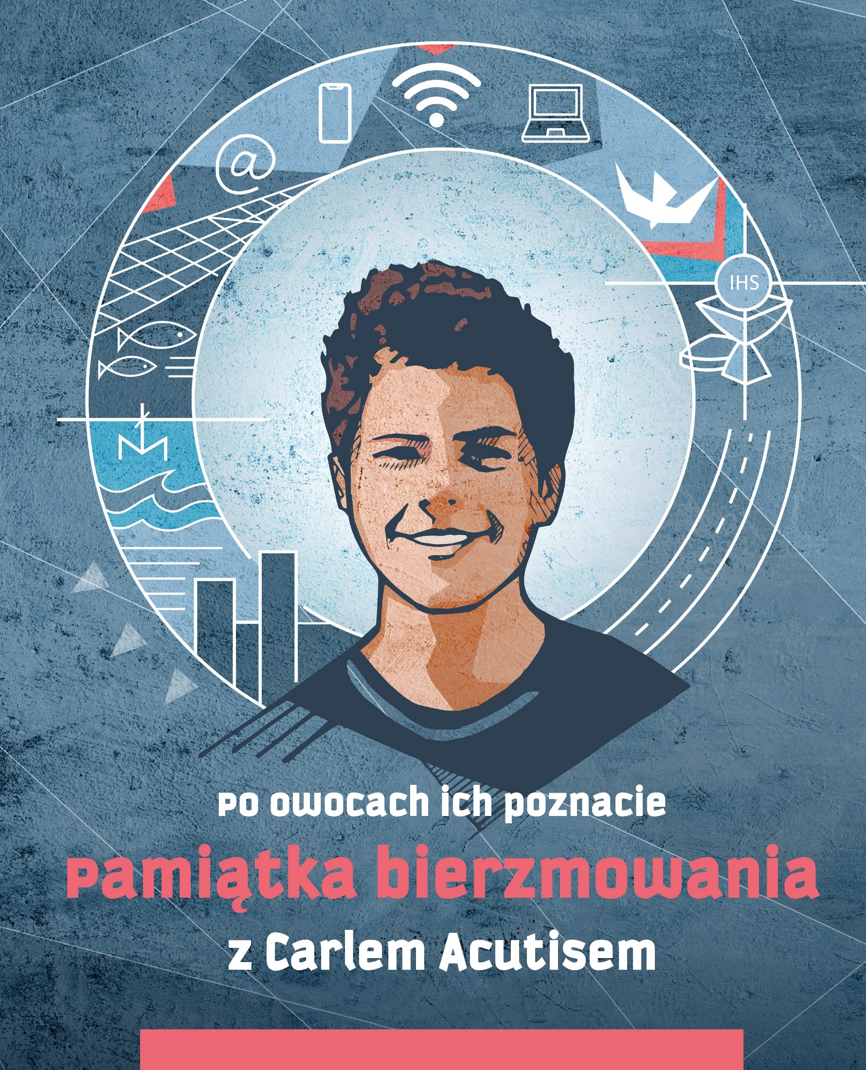 Pamiątka bierzmowania z Carlem Acutisem. Po owocach ich poznacie - Książki