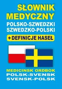 Słownik medyczny polsko-szwedzki • szwedzko-polski + definicje haseł - Książki