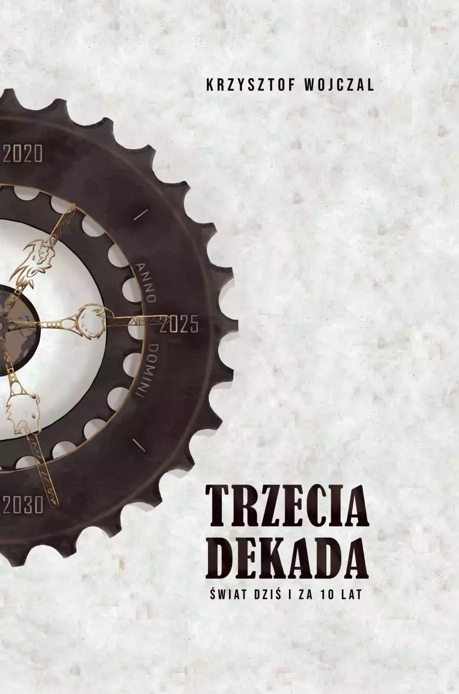 Trzecia dekada. Świat dziś i za 10 lat - Książki
