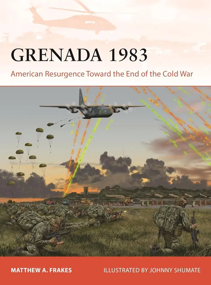 Grenada 1983 American Resurgence Toward the End of the Cold War - Książki