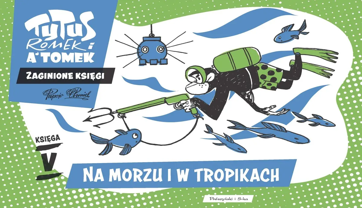 Tytus, Romek i A'Tomek. Zaginione księgi. Na morzu i w tropikach. Księga V - Książki