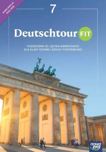 Deutschtour FIT 7. Podręcznik do języka niemieckiego dla klasy siódmej szkoły podstawowej. Nowa edycja 2023-2025 - Książki