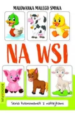 Malowanka małego smyka. Na Wsi - Książki