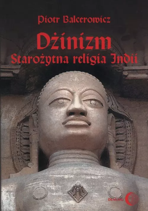 Dżinizm. Starożytna religia Indii - Książki