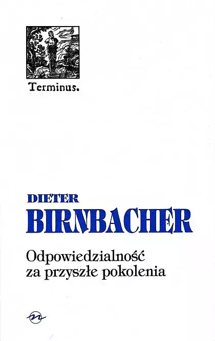 Terminus. Tom 19. Odpowiedzialność za przyszłe pokolenia - Książki