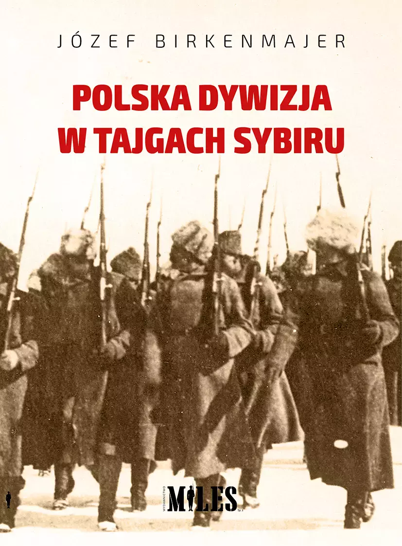 Polska dywizja w tajgach Sybiru - Książki