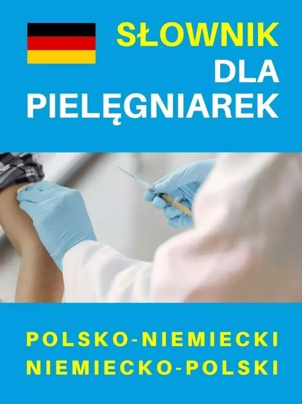 Słownik dla pielęgniarek pol-niem. niem-pol. - Książki