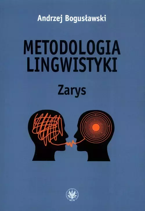 Metodologia lingwistyki. Zarys - Książki
