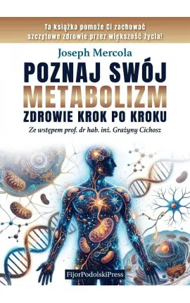 Poznaj swój metabolizm. Zdrowie krok po kroku - Książki