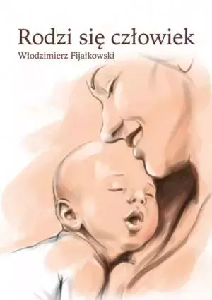 Rodzi się człowiek - Książki