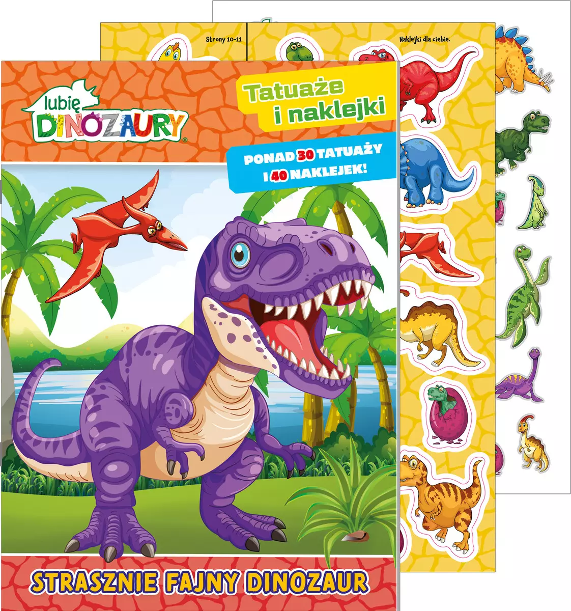 Lubię Dinozaury. Lubię Dinozaury. Tatuaże i naklejki. Strasznie fajny dinozaur - Książki