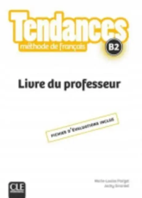 Tendances: Livre Du Professeur B2 - Książki