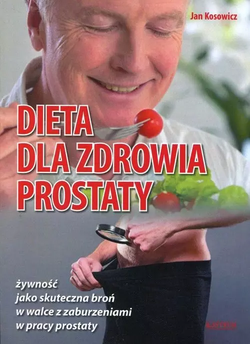 Dieta dla zdrowia prostaty - Książki