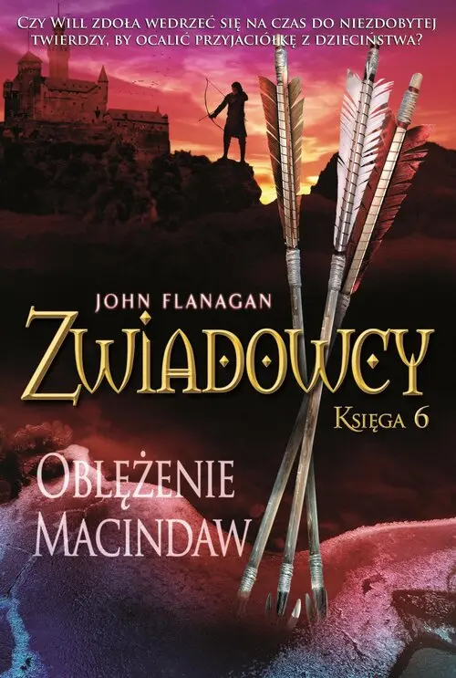 Zwiadowcy Tom 6. Oblężenie Macindaw. - Książki