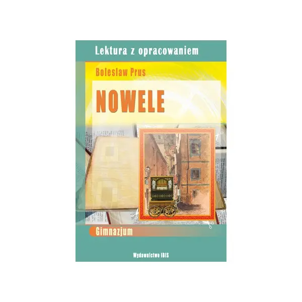 Nowele B. Prusa. Lektura z opracowaniem - Książki