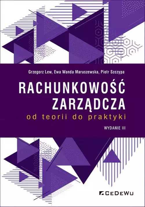 Rachunkowość zarządcza od teorii do praktyki - Książki