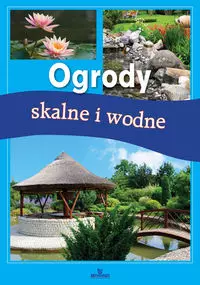 Ogrody Skalne i Wodne - Książki