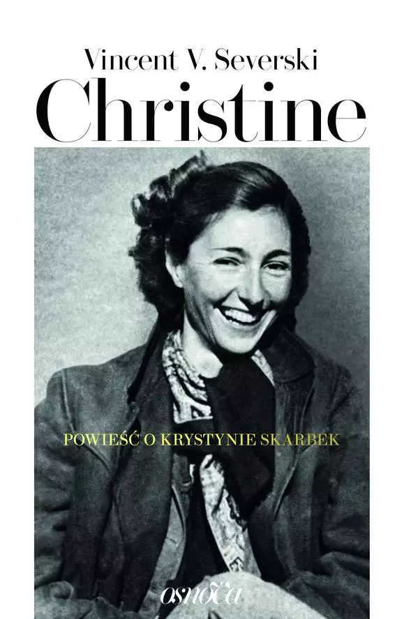 Christine. Powieść o Krystynie Skarbek - Książki