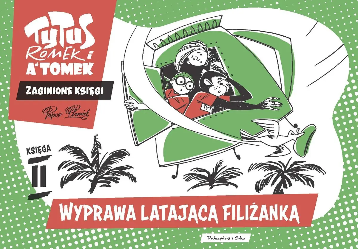 Tytus, Romek i A'Tomek. Zaginione księgi. Wyprawa latającą filiżanką. Księga II - Książki