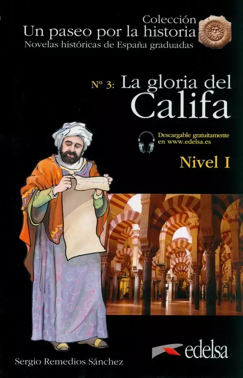 Paseo por la historia: La gloria del califa + audio do pobrania A1 - Książki