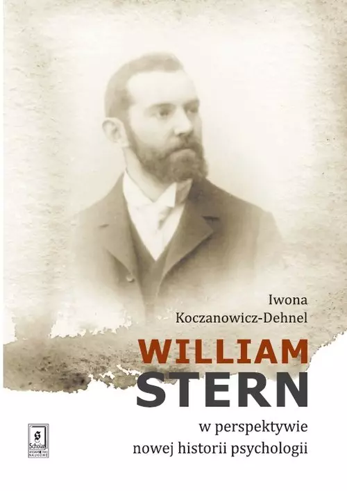 William Stern w perspektywie nowej historii psychologii - Książki