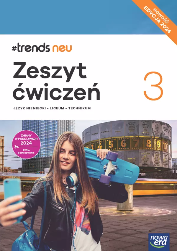 #trends neu 3. Zeszyt ćwiczeń. Język niemiecki. Liceum i technikum. Edycja 2024 - Książki
