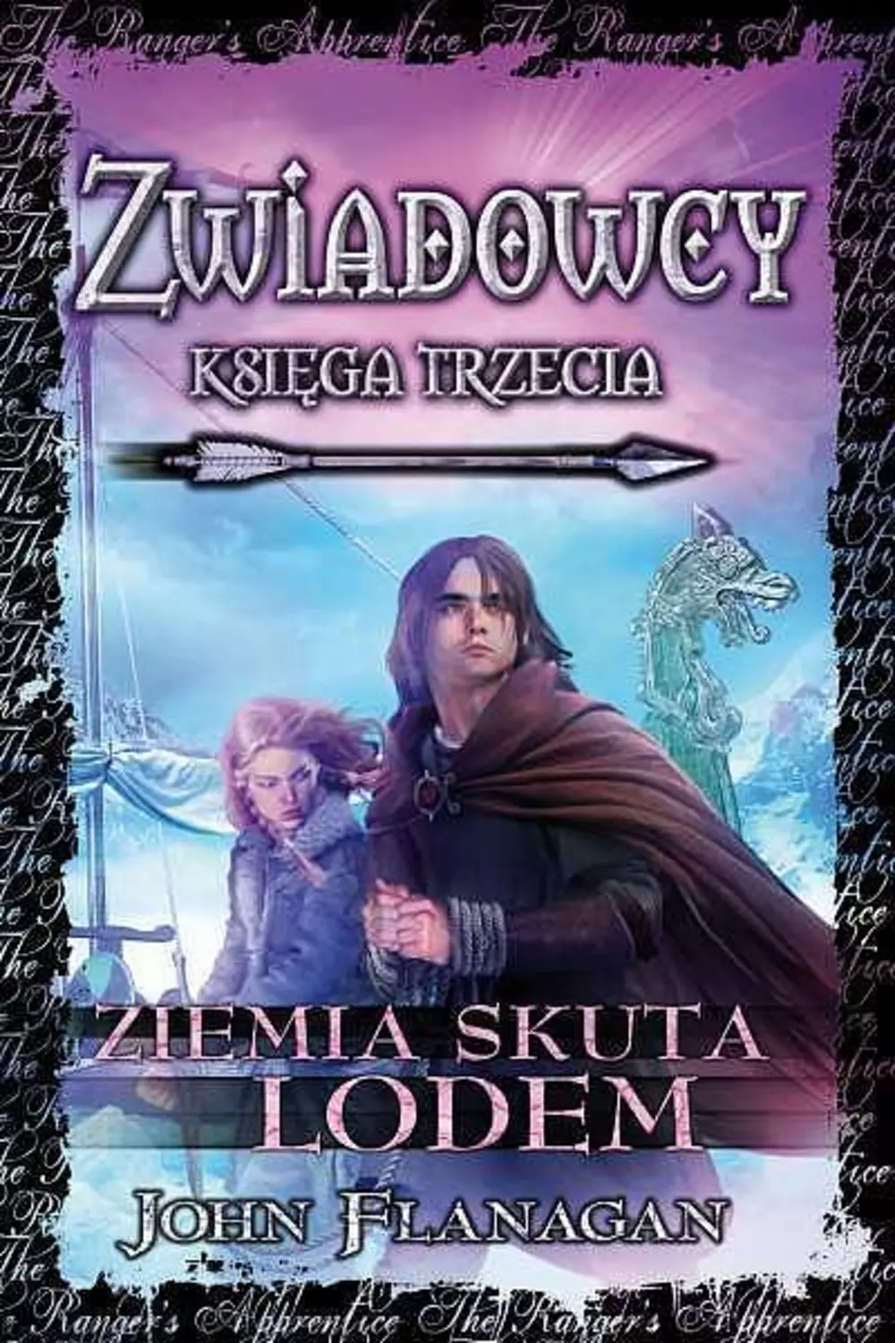 Zwiadowcy. Tom 3. Ziemia skuta lodem - Książki