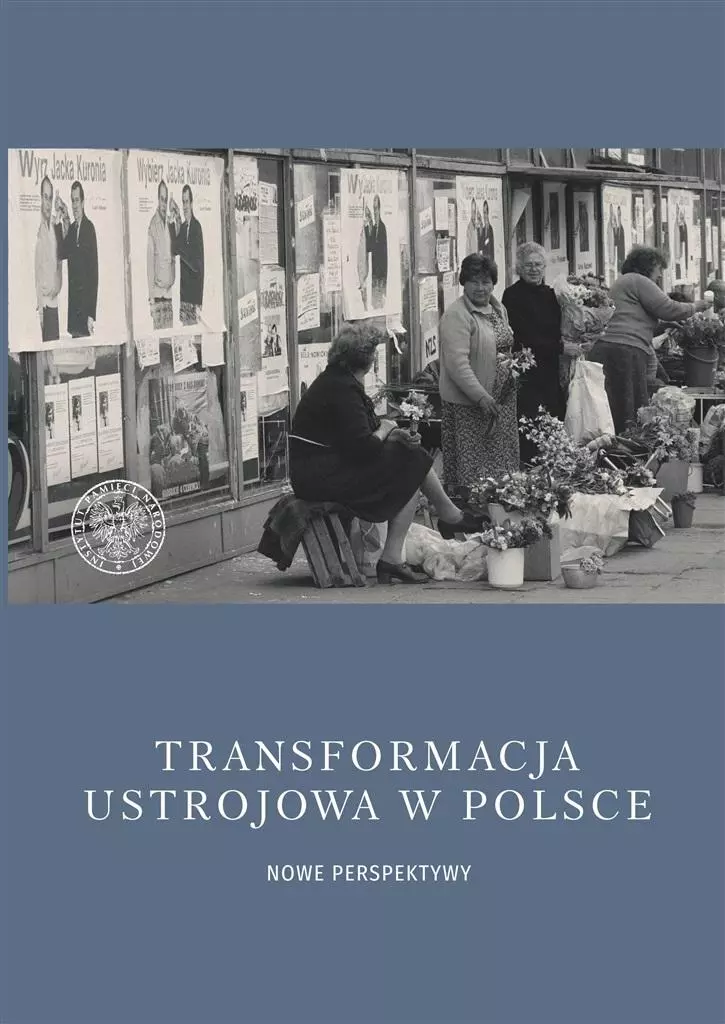 Transformacja ustrojowa w Polsce. Nowe perspektywy - Książki