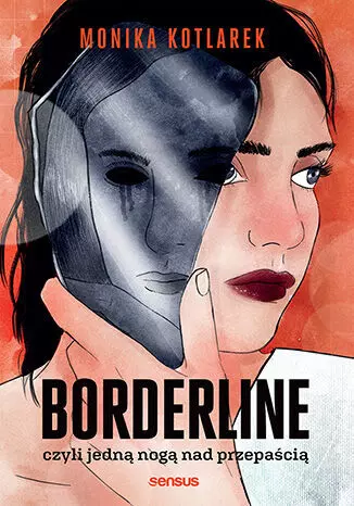 Borderline, czyli jedną nogą nad przepaścią - Książki