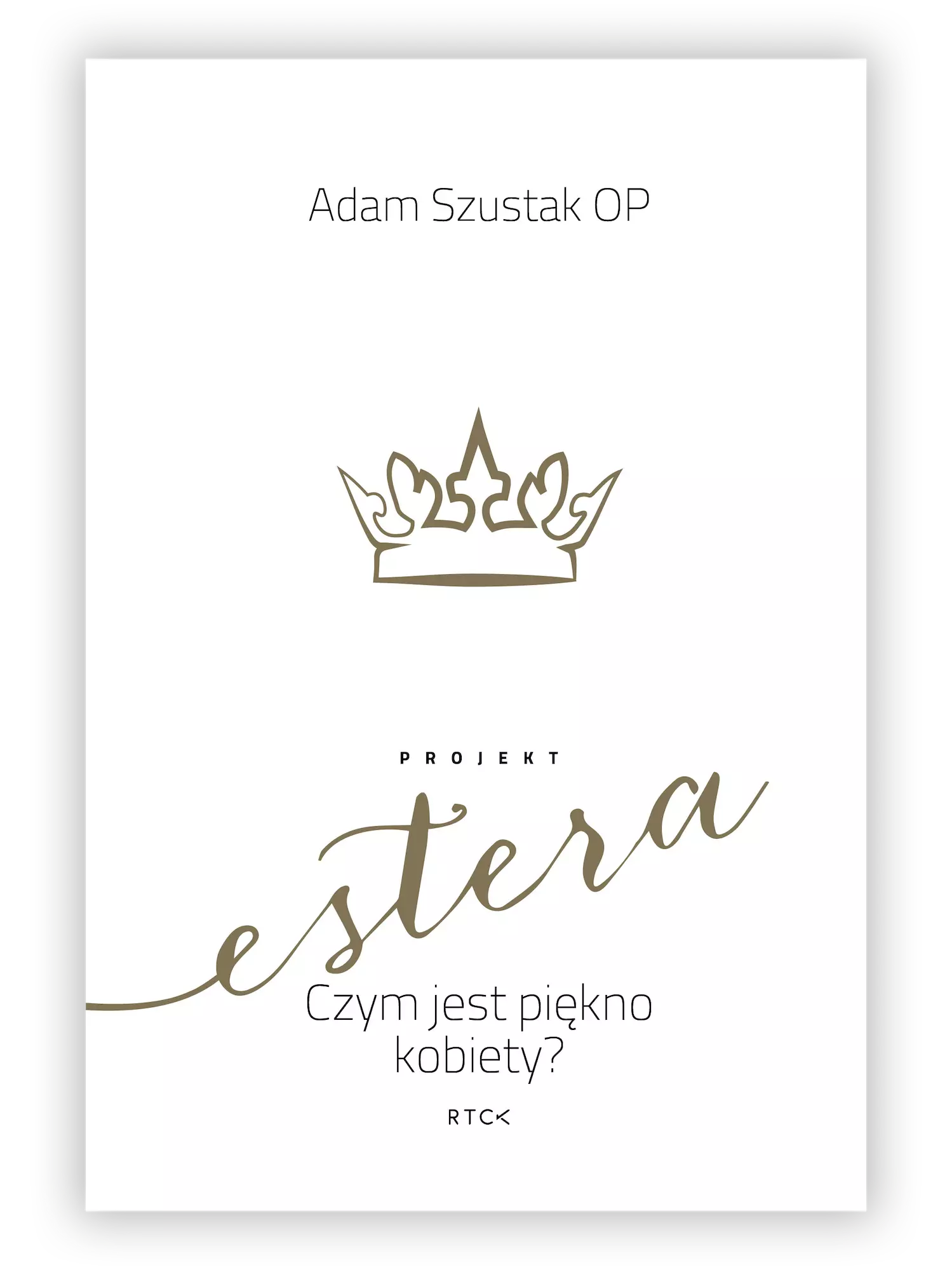 Projekt Estera. Czym jest piękno kobiety? - Książki