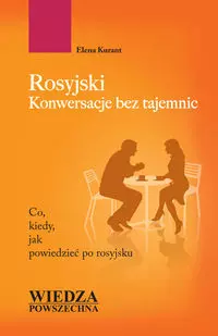 Rosyjski. Konwersacje bez tajemnic - Książki
