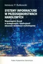 Systemy informacyjne w przedsiębiorstwach handlowych - Książki