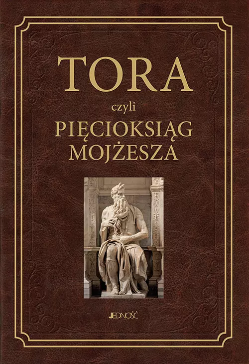 Tora czyli Pięcioksiąg Mojżesza. Z języka hebrajskiego przełożył i komentarzem opatrzył ks. prof. Waldemar Chrostowski - Książki