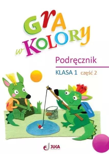 Gra w kolory SP 1 Podręcznik cz.2 - Książki