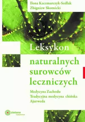 Leksykon naturalnych surowców leczniczych w.2023 - Książki