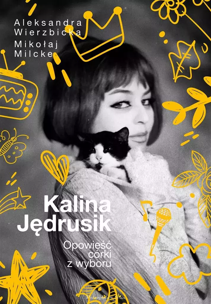 Kalina Jędrusik. Opowieść córki z wyboru - Książki