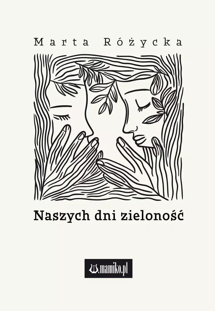 Naszych dni zieloność - Książki