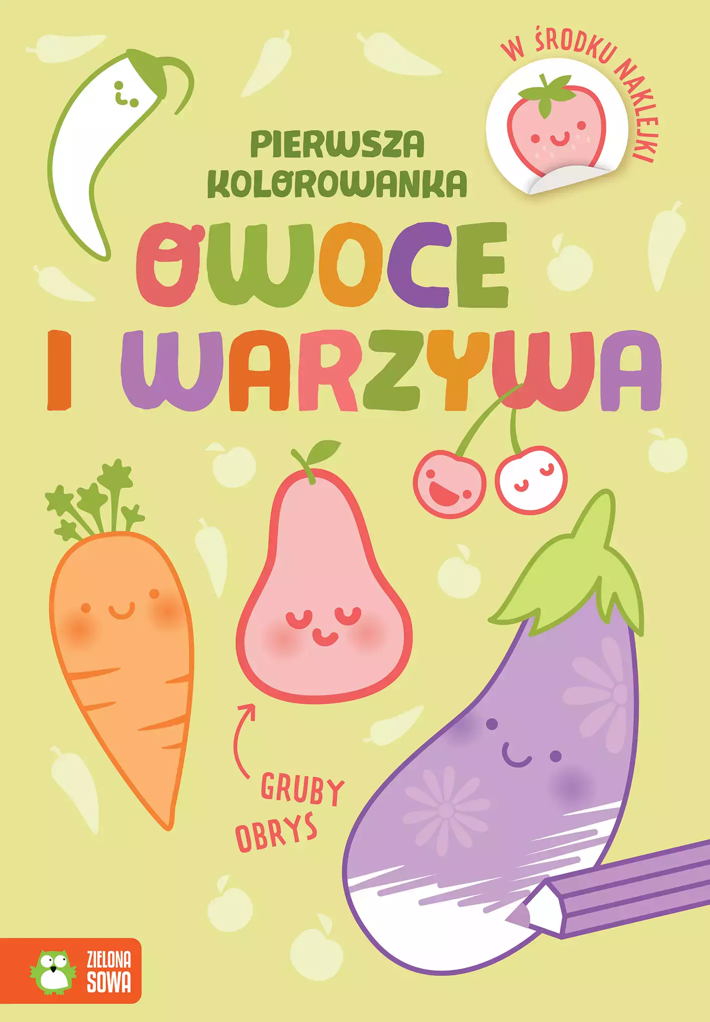 Pierwsza kolorowanka. Gruby obrys. Owoce i warzywa - Książki