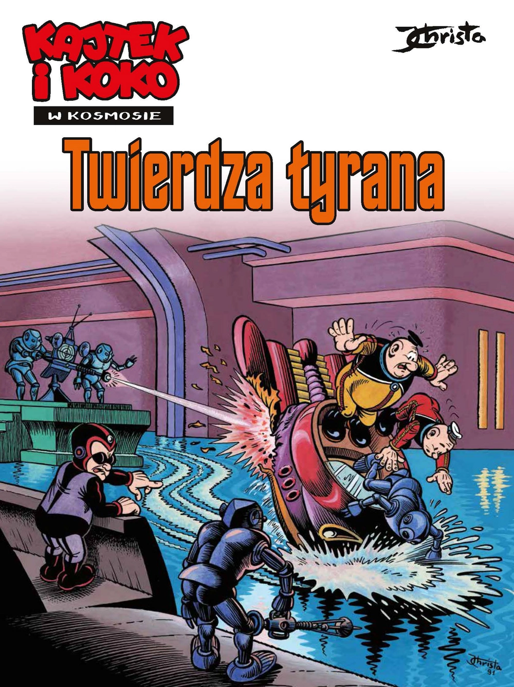 Kajtek i Koko w Kosmosie. Tom 2. Twierdza tyrana - Książki