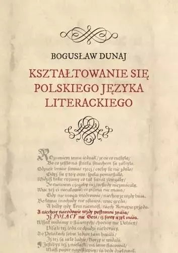 Kształtowanie się polskiego języka literackiego - Książki