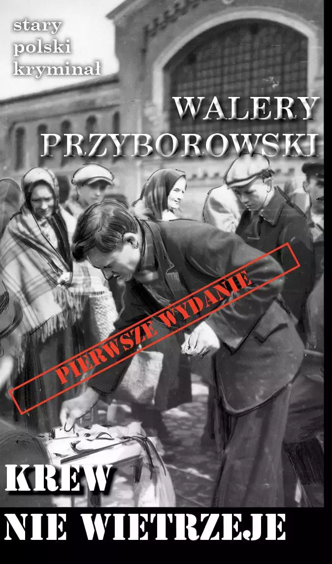 Stary polski kryminał Tom 17 Krew nie wietrzeje - Książki