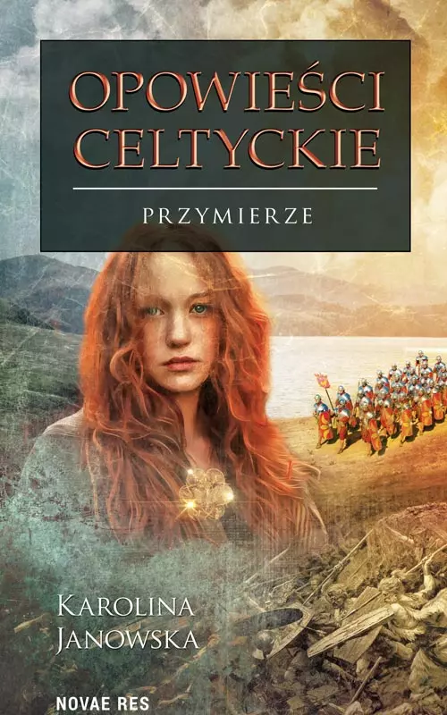 Opowieści celtyckie. Tom 4. Przymierze - Książki