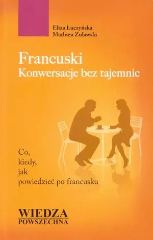 Francuski. Konwersacje bez tajemnic - Książki