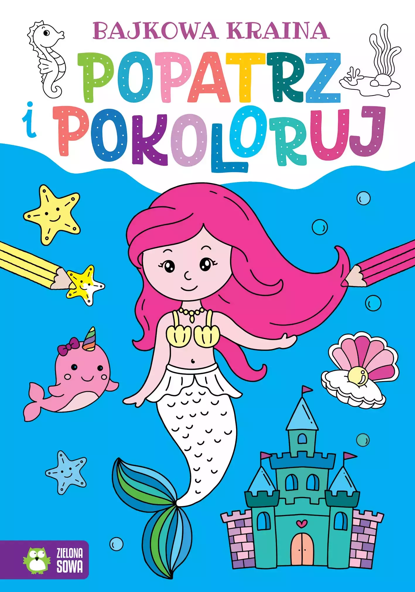 Popatrz i pokoloruj. Bajkowa kraina - Książki