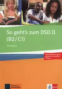 So geht's zum DSD II (B2/C1). Übungsbuch - Książki