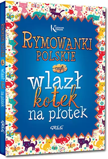 Rymowanki polskie, czyli wlazł kotek na płotek - Książki