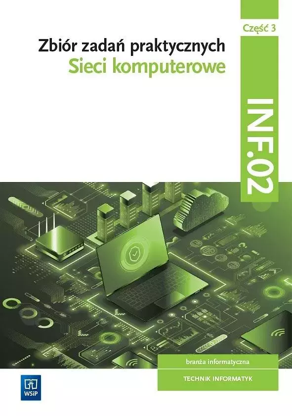 Sieci komputerowe. Kwal INF.02 Zbiór zadań cz.3 - Książki
