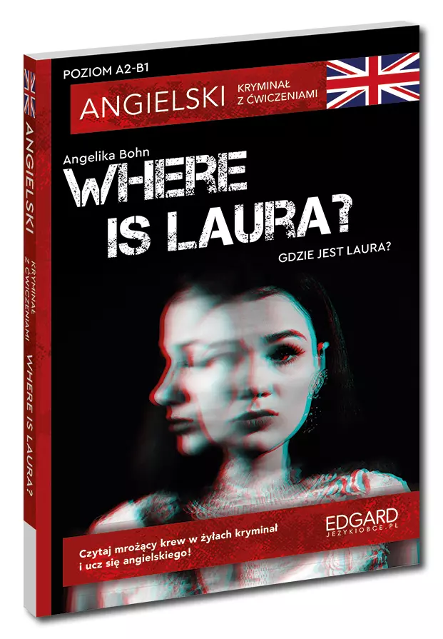 Where is Laura?- Angielski Kryminał z ćwicz. A2-B1 - Książki