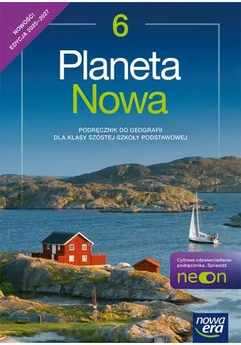 Planeta Nowa 6. NEON. Podręcznik do geografii dla klasy szóstej szkoły podstawowej. Edycja 2025-2027 - Książki
