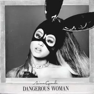 Dangerous Woman - Muzyka